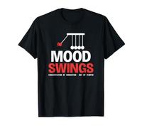 Mood Swings Humour Physique Jeu de Mots Pendule à Billes T-Shirt