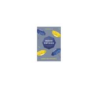 Mood Swings: The Mindful Way