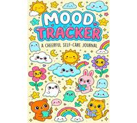 Mood Tracker Diary: Daily Mental Health & Wellness Journal with Prompts for Relieving Anxiety, Borderline Personality Disorder Or Depression | ... Goals, Promote Positive Thinking & Gratitude