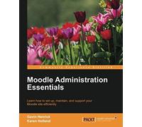 Henrick, Gavin Moodle Administration Essentials Book NEUF