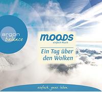Moods - Ein Tag Über Den Wolken.Einfach Musik