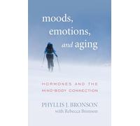 Moods, Emotions, and Aging: Hormones and the Mind-Body Connection
