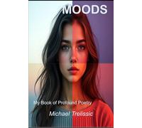 MOODS My Book of Profound Poetry