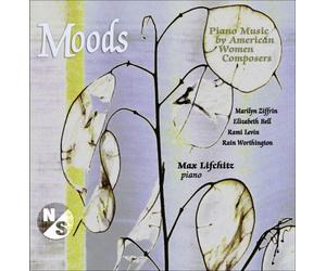 Moods: Piano Music By American Women Composers
