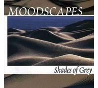 Moodscapes - Moodscapes: Shades of Grey