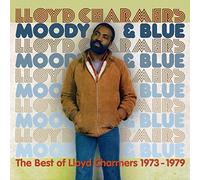 Moody & Blue-the Best of Lloyd Charmers 1973/1979