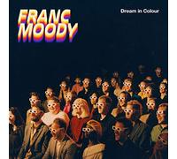Moody Franc - Dream in Colour [Import]