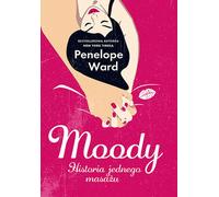 Moody . Historia jednego masażu - Penelope Ward (Littérature pour adultes en polonais)