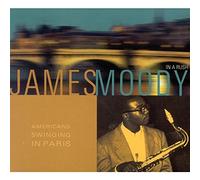 Moody, James - James Moody - Americans Swinging In Paris - Digipack