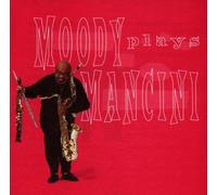 Moody, James - Moody Plays Mancini