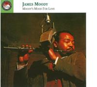 Moody, James - Moody's Mood for Love