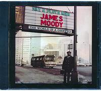 Moody, James - World is a Ghetto