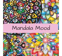 Moody Mandala: A Fun and Diverse Mandala Coloring Adventure with Thick Lines, Thin Details, and Plenty of Space to Breathe-Perfect for All Skill Levels
