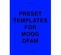 MOOG DFAM Templates & Presets