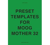 MOOG MOTHER 32 Templates & Presets