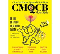 MOOK C'est meilleur quand c'est bon - Hors Série Tour de France - Collectif - C'est Meilleur Quand C'est Bon - broché - Revue
