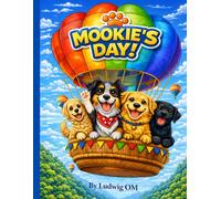 MOOKIE’S DAY!: Volume 1 Coloring Book