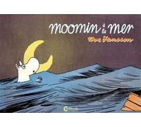 Moomin à la mer - Tove Jansson - Cambourakis - cartonné - Bande dessinée jeunesse