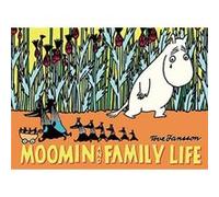Moomin and Family Life by Tove Jansson Inconnu (Auteur)