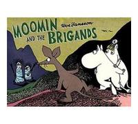 Moomin and the Brigand by Tove Jansson Tove Jansson (Auteur)