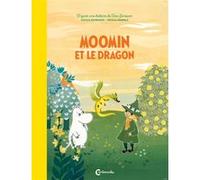Moomin et le dragon Tove Jansson (Auteur), Catherine Renaud (Traduction)