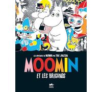 Moomin : moomin et les brigands (bd vol.1) - Tove Jansson - Petit Lezard - cartonné - Bande dessinée