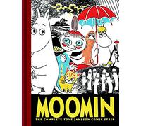 Moomin: The Complete Tove Jansson Comic Strip.