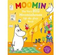 Moomin The Very BIG Moominhouse LifttheFlap Book by Tove Jansson Tove Jansson (Auteur)