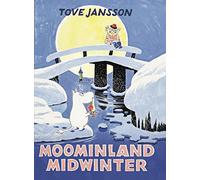 Moominland Midwinter: Special Collectors' Edition (Moomins) (Moomins Collectors' Editions)
