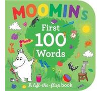 Moomins First 100 Words by Tove Jansson Tove Jansson (Auteur)