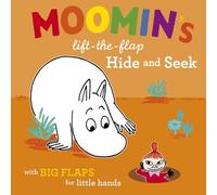 Moomin's Lift-The-Flap Hide and Seek: with Big Flaps for Little Hands [Hardback]