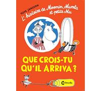 Moomins - Que crois tu qu'il arriva?