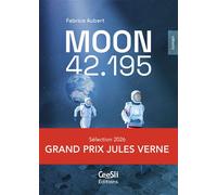 Moon 42.195 Le marathon de la Lune - Fabrice Aubert - Ceesli Eds - broché - Roman