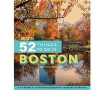 Moon 52 Things to Do in Boston First Edition by Cameron Sperance Cameron Sperance (Auteur)