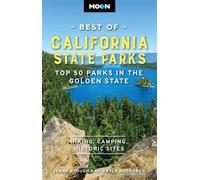 Moon Best of California State Parks Top 50 Parks in the Golden State - Jenna Blough - Moon Travel - ebook (ePub) - Livre