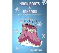 Moon Boots & Mikados