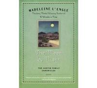 Moon by Night, Austin Family Madeleine L'Engle (Auteur)