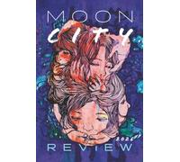 Moon City Review 2026: A Literary Anthology