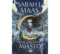 Moon City - Sarah J. Maas (Littérature, Fantastique, Fantasy en langue polonaise)