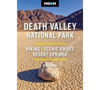 Moon Death Valley National Park Hiking, Scenic Drives, Desert Springs - Jenna Blough - Moon Travel - ebook (ePub) - Livre