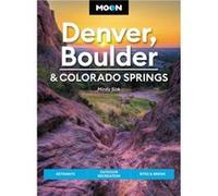 Moon Denver Boulder Colorado Springs Third Edition by Mindy Sink Mindy Sink (Auteur)