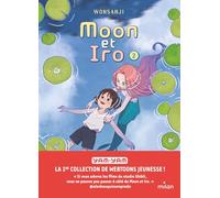 Moon et Iro – Tome 02
