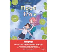 Moon et Iro, Tome 02 Moon et Iro - T2 - Wonsangi - Milan Bd - broché - Manga