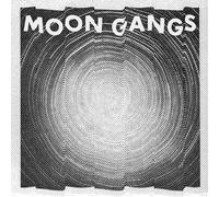 Moon Gangs - Moon Gangs [Import]