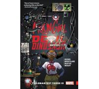 Moon Girl and Devil Dinosaur Vol. 3: The Smartest There Is