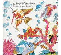 Perrino,Ciro - Moon in The Water [Import]