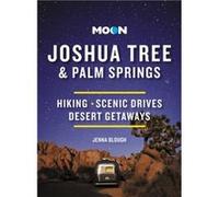 Moon Joshua Tree Palm Springs Third Edition by Jenna Blough Jenna Blough (Auteur)