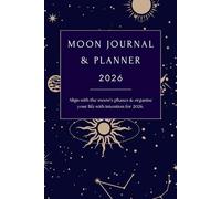 Moon Journal & Planner 2026 With Journal Prompts & Calendar | Astrology Diary 2026