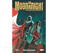 Moon Knight: Die Faust des Khonshu: Bd. 3: Geisterjäger