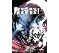 Collectif – Moon Knight Tome 4 : Le Début de la Chute – Cartonné (Panini Comics)